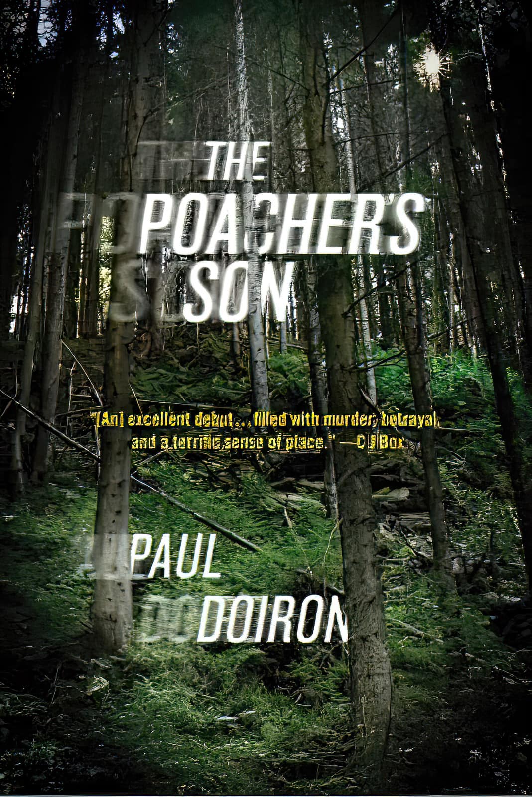 The Poacher's Son author is Paul Doiron